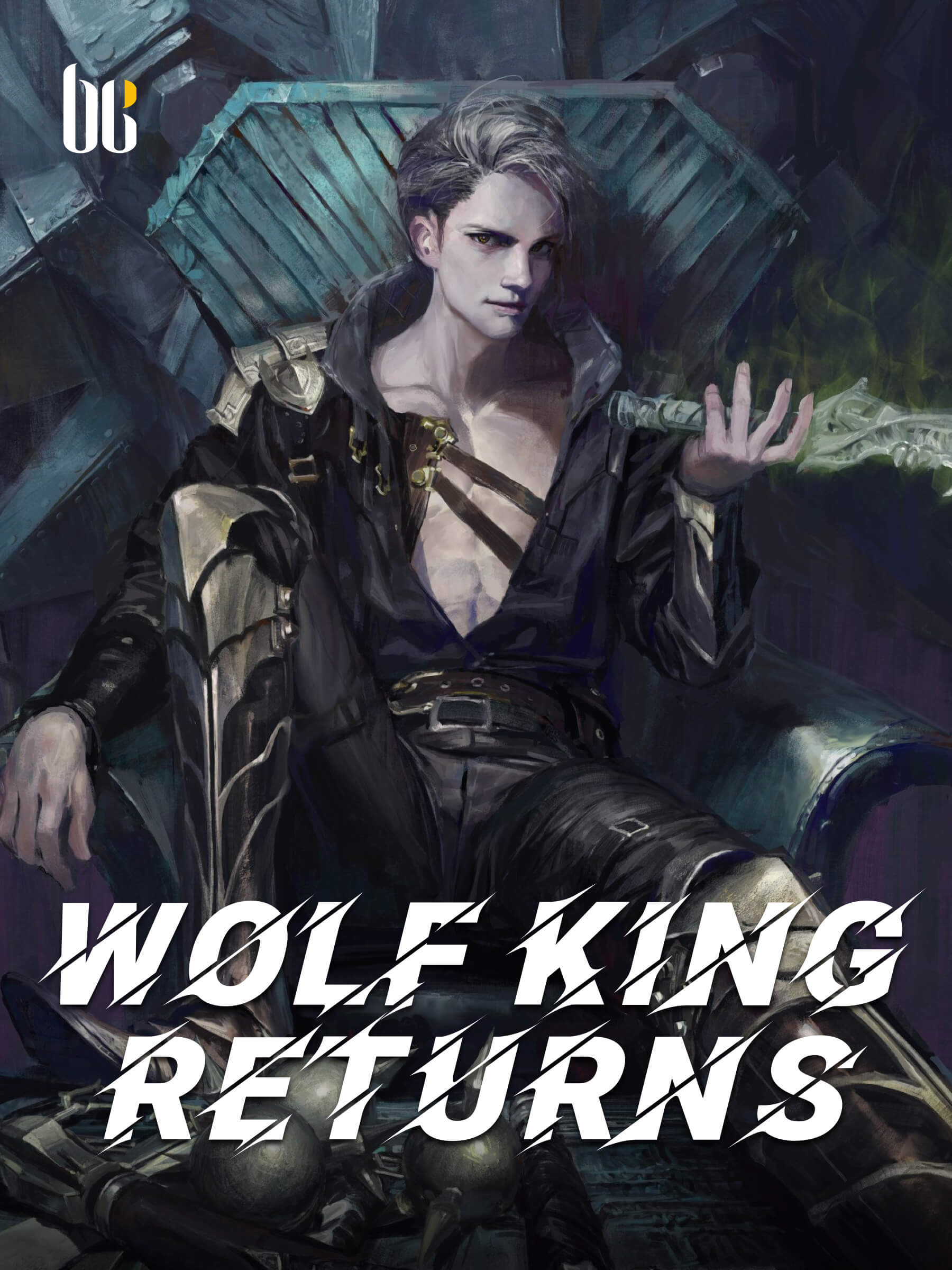 Wolf King Returns Novel Full Story Book BabelNovel